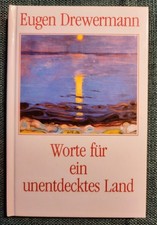 Worte für ein unentdecktes Land von Eugen Drewermann / Zustand sehr gut