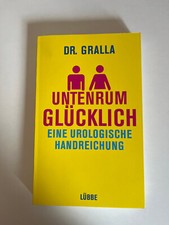 Untenrum glücklich - eine urologische Handreichung TOP!