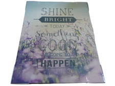 Shine Bright Today Zitat