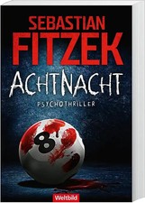 Achtnacht - Sebastian Fitzek [Taschenbuch, Weltbild]