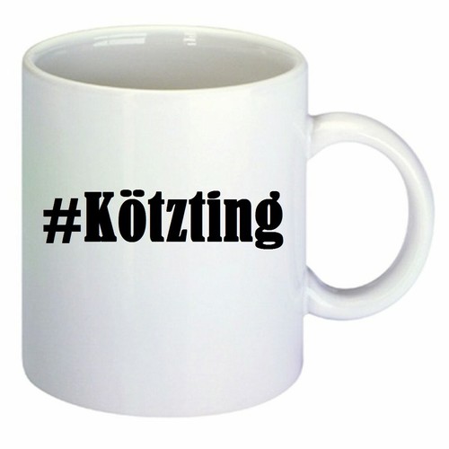 Kaffeetasse kötzting hashtag - kaffeetasse,