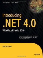 Introducing .Net 4.0 with Visual Studio 2010: With Visual Studio 2010 (The Exp,