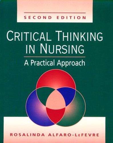 Critical thinking nursing - nursing,