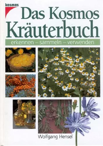 Das kosmos kräuterbuch - kosmos,
