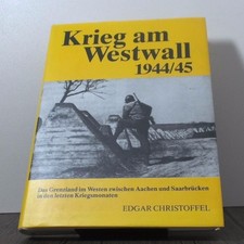 Krieg am Westwall 1944/45, das