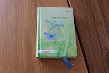 Was der Seele gut tut von