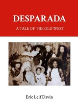 DESPERADA A Tale of the Old West Eric Leif Davin Taschenbuch Englisch 2025