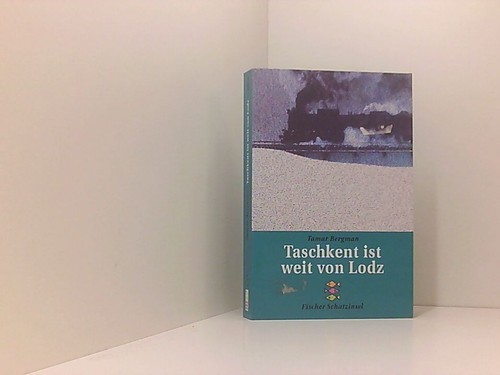 Taschkent ist weit - , lodz