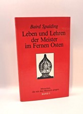 Baird T. Spalding, Leben und Lehren der Meister im Fernen Osten Band 5 -  Mensch