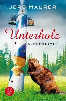 Unterholz alpenkrimi von - unterholz:,
