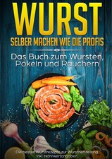 Wurst selber machen wie die