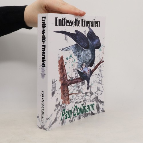 Entfesselte energien - energien , | 