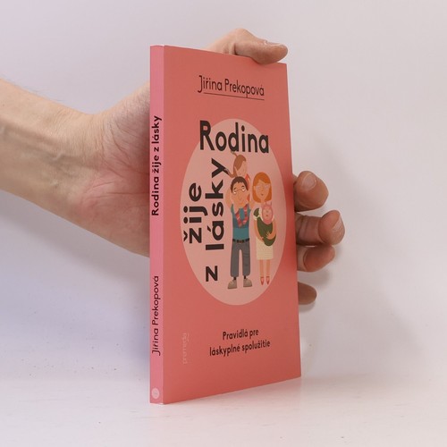 Rodina žije lásky - žije, lásky 