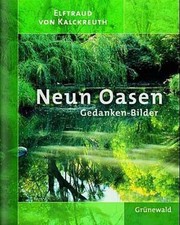 Neun Oasen: Gedanken-Bilder