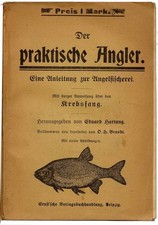 1903 Hartung: Der praktische Angler. Eine Anleitung zur Angelfischerei. Mit k..