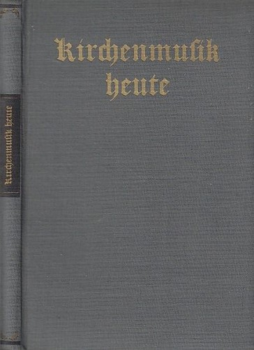 Kirchenmusik heute gedanken - kirchenmusik,