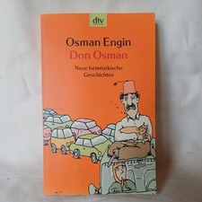 Don Osman : neue heimtürkische Geschichten. dtv ; 20799 Engin, Osman: