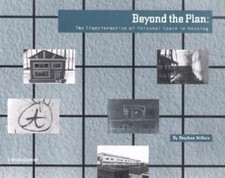 Beyond the Plan: The Transformation of Personal Space in Housing, Willats, Steph