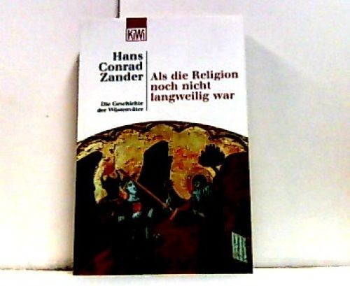 Als die religion noch - noch, nicht