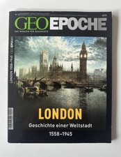 GEO EPOCHE Nr. 18 - London. Geschichte einer Weltstadt 1558-1945