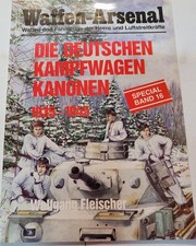 Waffen-Arsenal Spezialband 16 Die Deutschen Kampfwagenkanonen gebraucht