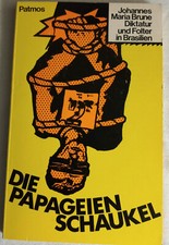 Bruns - Die Papageienschaukel; Diktatur und Folter in Brasilien