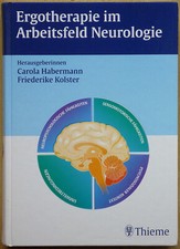Habermann/Kolster: Ergotherapie im Arbeitsfeld Neurologie | sehr gut