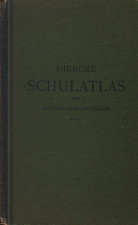 Diercke-Welt-Atlas. Diercke-Schulatlas für höhere Lehranstalten. Westermann 1948