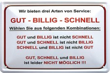 Blechschild 20x30 Gut Billig Schnell Service fun Spruch Bar Werkstatt Büro Laden