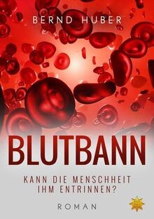 Blutbann kann die menschheit - blutbann:,