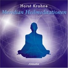 Meridian heilmeditationen - meridian-heilmeditationen, cd