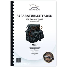 VW Touran 1T 2003-2015 4-Zyl. 2,0l Erdgas Benzinmotor 109 PS Reparaturanleitung