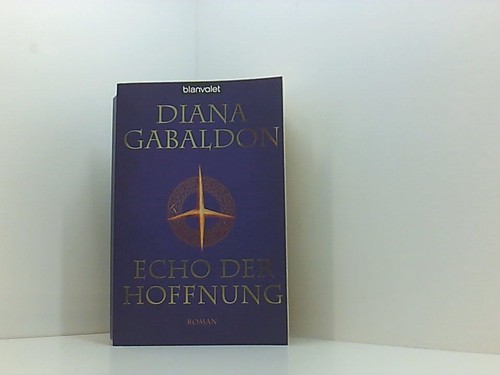 Echo der hoffnung roman - echo, (die