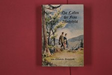 319970 Elisabeth Dreisbach DIE LASTEN DER FRAU MECHTHILD Christliche