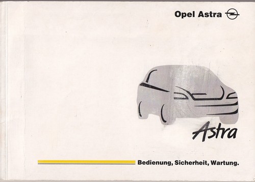 Opel astra betriebsanleitung - g,