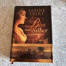 Blut und Silber: Roman von