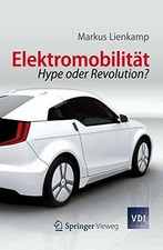 Elektromobilität: Hype oder