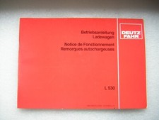 alte Betriebsanleitung Deutz Fahr Ladewagen L 530 Landmaschine Landtechnik