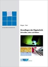 Grundlagen der Fügetechnik -