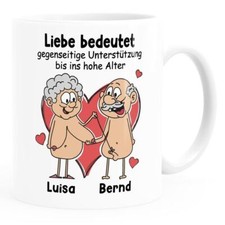 Tasse lustig Liebe bedeutet Unterstützung bis in hohe Alter Geschenk Mann Frau