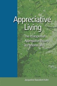 Appreciative living the - appreciative,