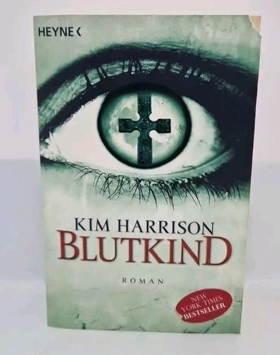 Blutkind von kim harrison - von,
