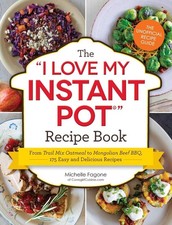 The I Love My Instant Pot