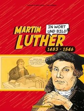 Martin Luther in Wort und Bild