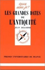Les grandes dates de LAntiquité by Delorme, Jea... | Book | condition very good