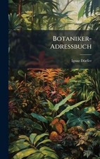 Botaniker-Adressbuch by Ignaz