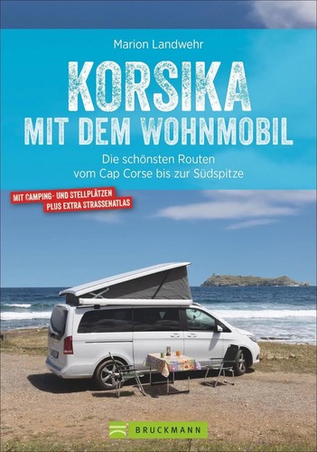 Korsika mit dem - , wohnmobil