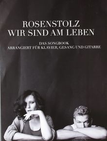 Rosenstolz wir sind leben - wir,
