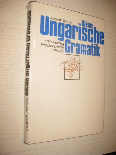 Kleine ungarische grammatik - ungarische,
