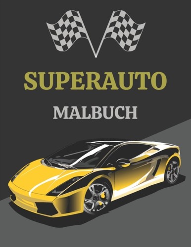Mohl superauto malbuch - -,